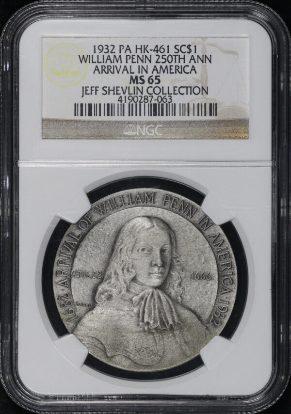 Obverse of this 1932 PA Hk-461 William Penn 250th Anniversary Arrival in America So-Called Dollar NGC MS-65 Jeff Shevlin Collecton
