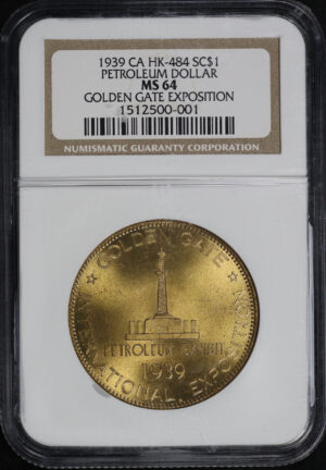 Obverse of this 1939 CA HK-484 Petroleum Golden Gate Exposition So-Called Dollar NGC MS-64