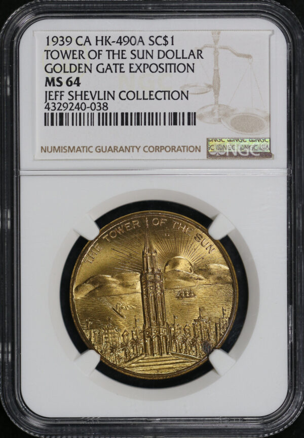 Obverse of this 1939 CA HK-490a Tower of The Sun Golden Gate Exposition So-Called Dollar NGC MS-64 Jeff Shelvin Collection