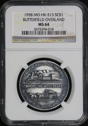 Obverse of this 1958 MO HK-513  Butterfield Overland So-Called Dollar NGC MS-64