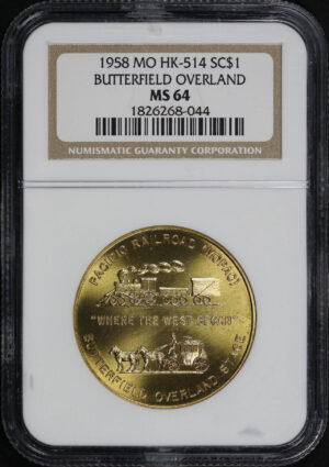 Obverse of this 1958 MO HK-514 Butterfield Overland So-Called Dollar NGC MS-64