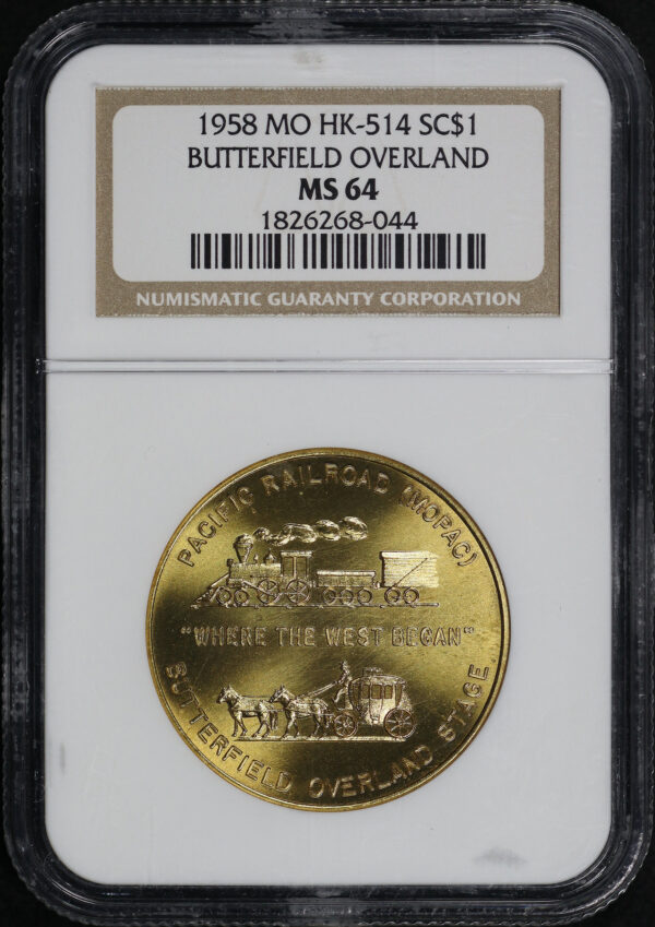 Obverse of this 1958 MO HK-514 Butterfield Overland So-Called Dollar NGC MS-64