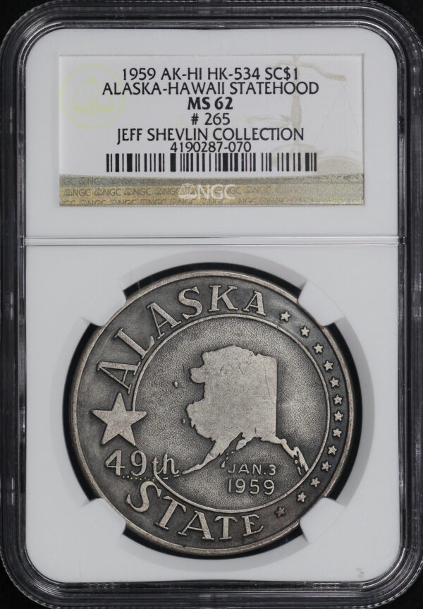 Obverse of this 1959 AK-HI HK-534 Alaska-Hawaii Statehood Centennial So-Called Dollar #265 NGC MS-62