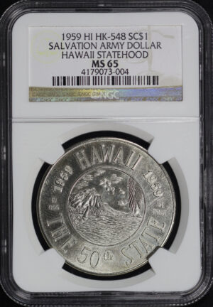 Obverse of this 1959 HI HK-548  Salvation Army Hawaii Statehood So-Called Dollar NGC MS-65