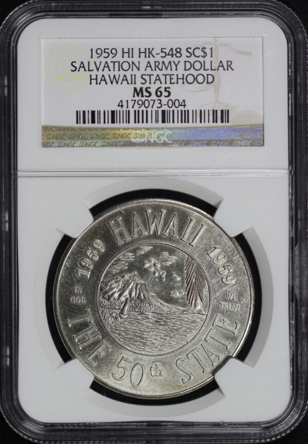 Obverse of this 1959 HI HK-548  Salvation Army Hawaii Statehood So-Called Dollar NGC MS-65