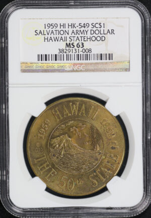 Obverse of this 1959 HI HK-549 Hawaii Statehood Salvation Army So-Called Dollar NGC MS-63