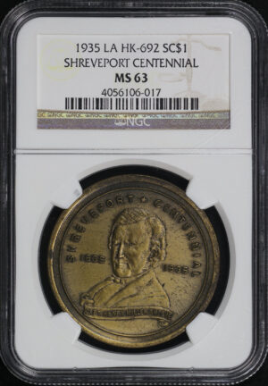 Obverse of this 1935 LA HK-692 Shreveport Centennial So-Called Dollar NGC MS-63