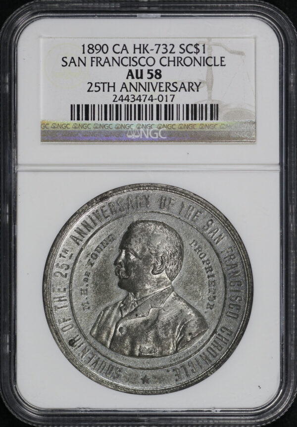 Obverse of this 1890 CA HK-732 San Francisco Chronicle 25th Anniversary So-Called Dollar NGC AU-58