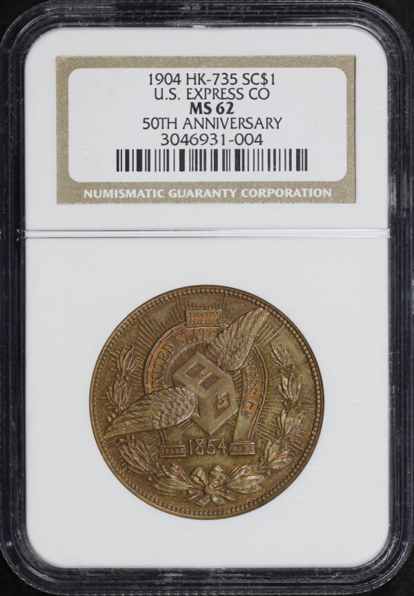 Obverse of this 1904 HK-735 U.S. Express Company 50th Anniversary So-Called Dollar NGC MS-62