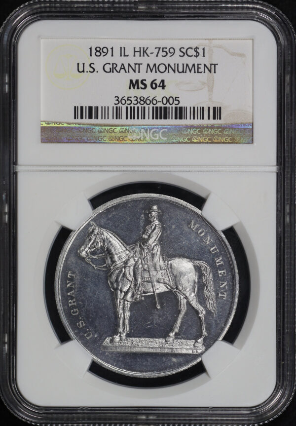 Obverse of this 1891 IL HK-759  U.S. Grant Monument So-Called Dollar NGC MS-64