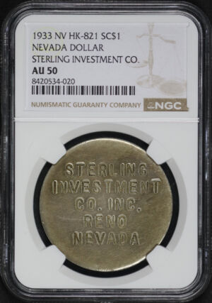 Obverse of this 1933 NV HK-821 Sterling Investment Co. Nevada So-Called Dollar NGC AU-50