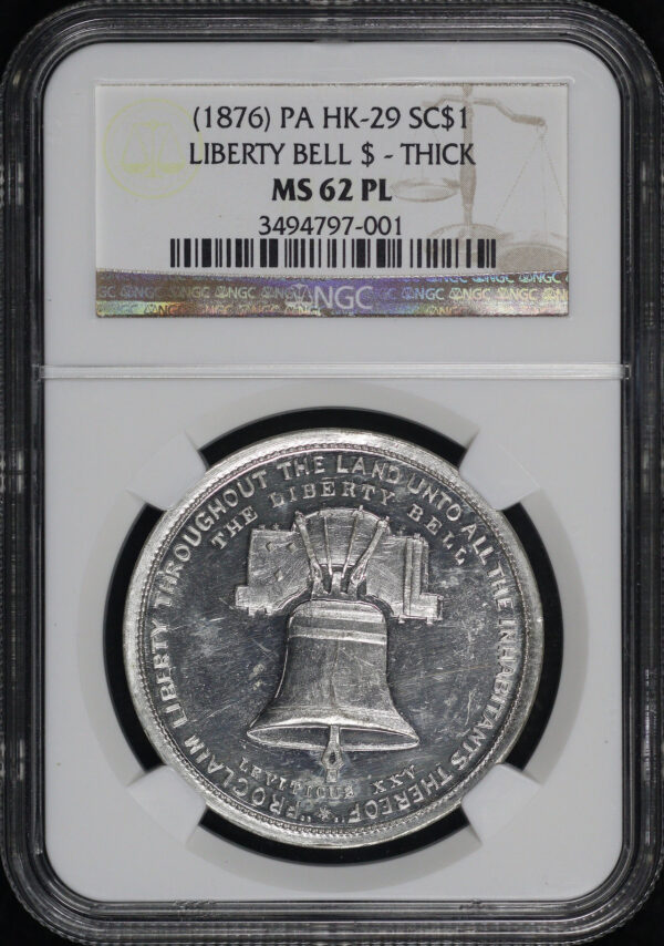 Obverse of this (1876) PA HK-29 Liberty Bell 3mm Thick Planchet So-Called Dollar NGC MS-62 PL