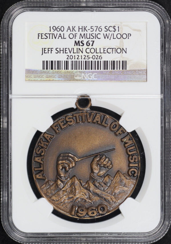 Obverse of this 1960 AK HK-576 Festival of Music with Loop So-Called Dollar NGC MS-67 Jeff Shelvin Collection