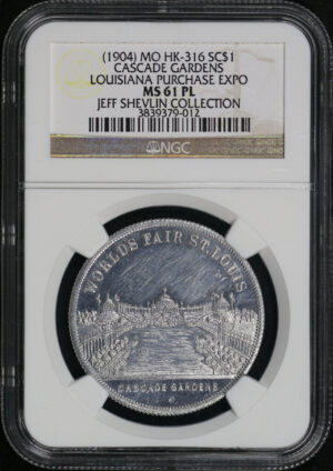 Obverse of this (1904) MO HK-316 Cascade Gardens Louisiana Purchase Exposition So-Called Dollar NGC MS-61 PL Jeff Shelvin Collection