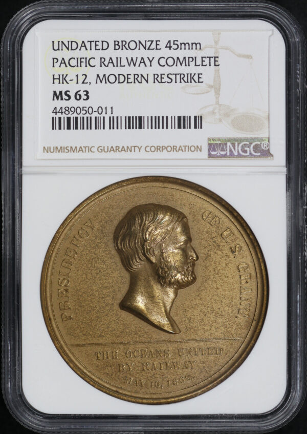 Obverse of this Undated HK-12 Pacific Railway Complete Bronze  45mm Modern Restrike So-Called Dollar NGC MS-63