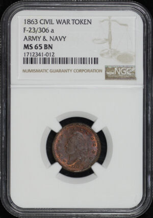 Obverse of this 1863 Civil War Token F-23/306 a Army & Navy NGC MS-65 BN