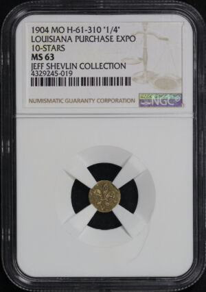 Obverse of this 1904 MO H-61-310  “1/4” 10-Stars Louisiana Purchase Exposition Gold Token NGC MS-63 Jeff Shelvin Collection