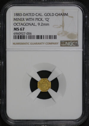 Obverse of this 1883-Dated Octagonal California gold token CHARM Miner With Pick “Q” NGC MS-67 Ex. Jay Roe 9.2MM