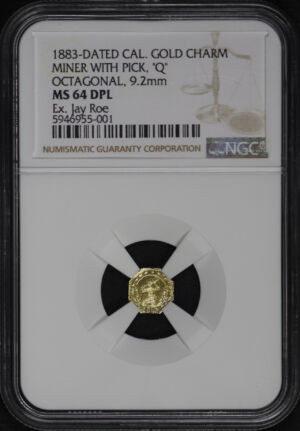 Obverse of this 1883-Dated Octagonal California Gold Token CHARM Miner With Pick “Q” NGC MS-64 DMPL Ex. Jay Roe 9.2MM