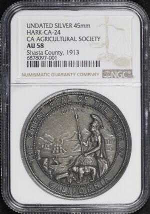 Obverse of this Undated Silver 45mm Hark-CA-24 Ca Agricultural Society NGC AU-58 Shasta County, 1913