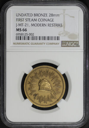 Obverse of this Undated Bronze 28mm First Steam Coinage Modern Restrike J-MT-21 NGC MS-66