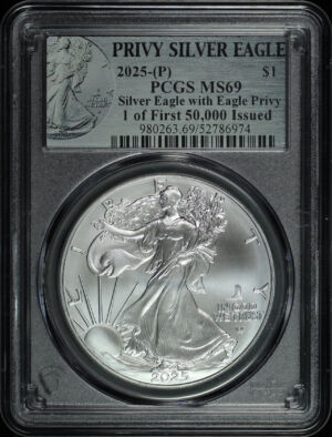 Obverse of this 2025-(P) Silver Eagle with Privy PCGS MS-69 1 of First 50,000 Issued