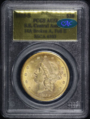 Obverse of this 1855-S Liberty Head $20 Type 1 14A Broken A, Full E PCGS AU-58 S.S. Central America SSCA 6303 Gold Foil Label CAC